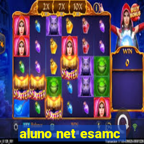 aluno net esamc